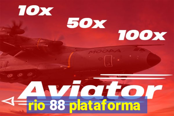 rio 88 plataforma